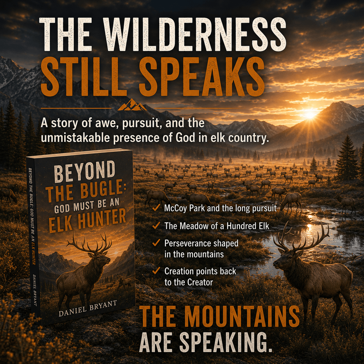 Beyond the Bugle: God Must Be an Elk Hunter book by Daniel Bryant, set against mountain elk country at sunset