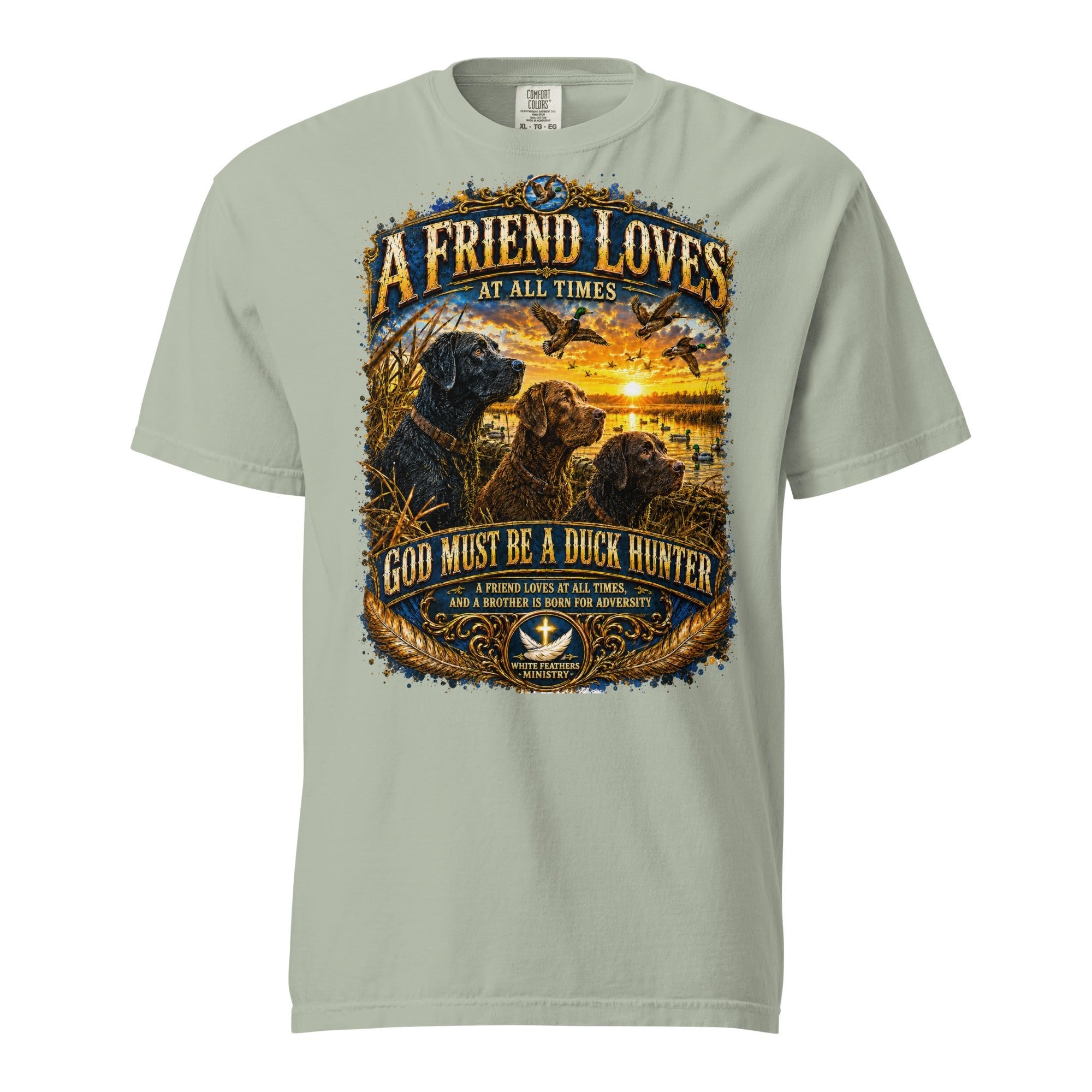 A Friend Loves at All Times Duck Hunter Unisex T-Shirt - The White Feathers Ministry