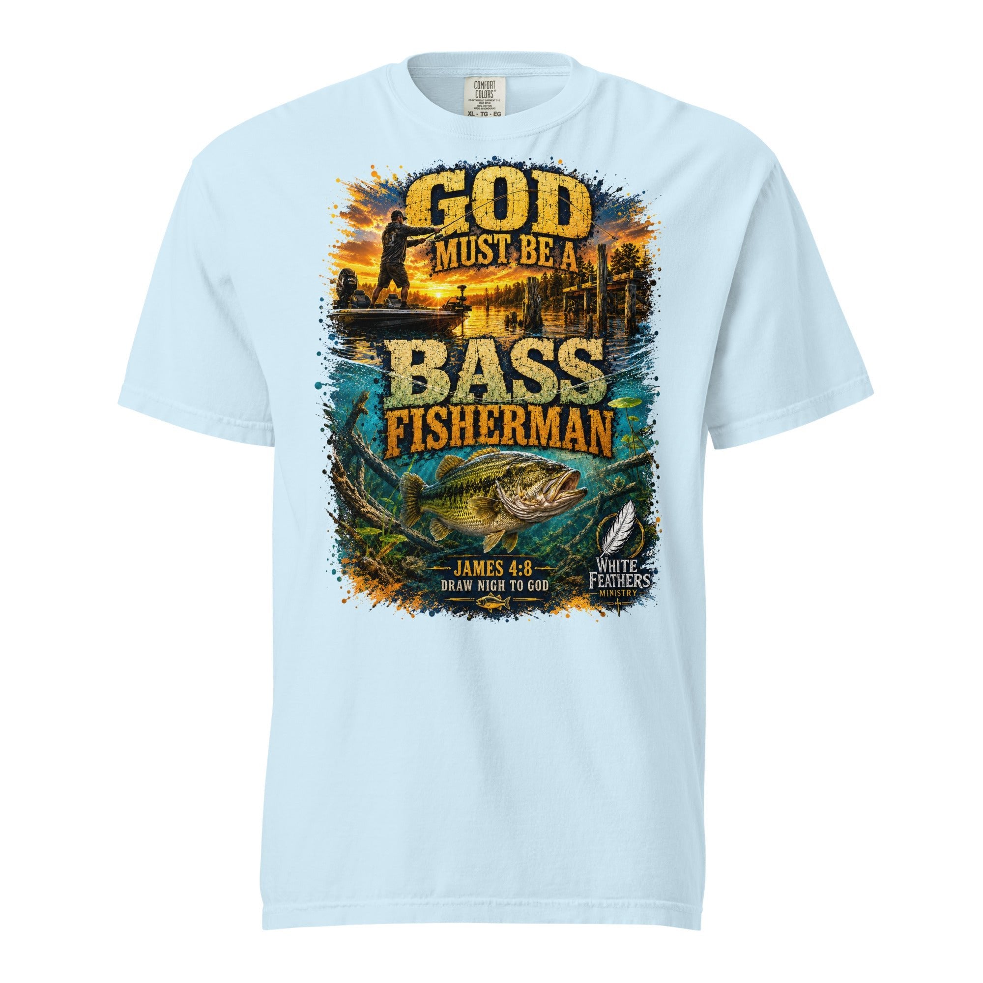 God Must Be a Bass Fisherman Unisex T-Shirt - The White Feathers Ministry