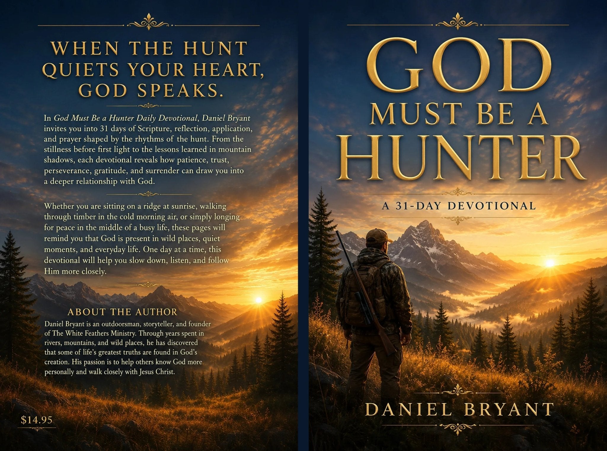 God Must Be a Hunter Devotional | Book | Faith | 31 Day Devotional | Hunting - The White Feathers Ministry