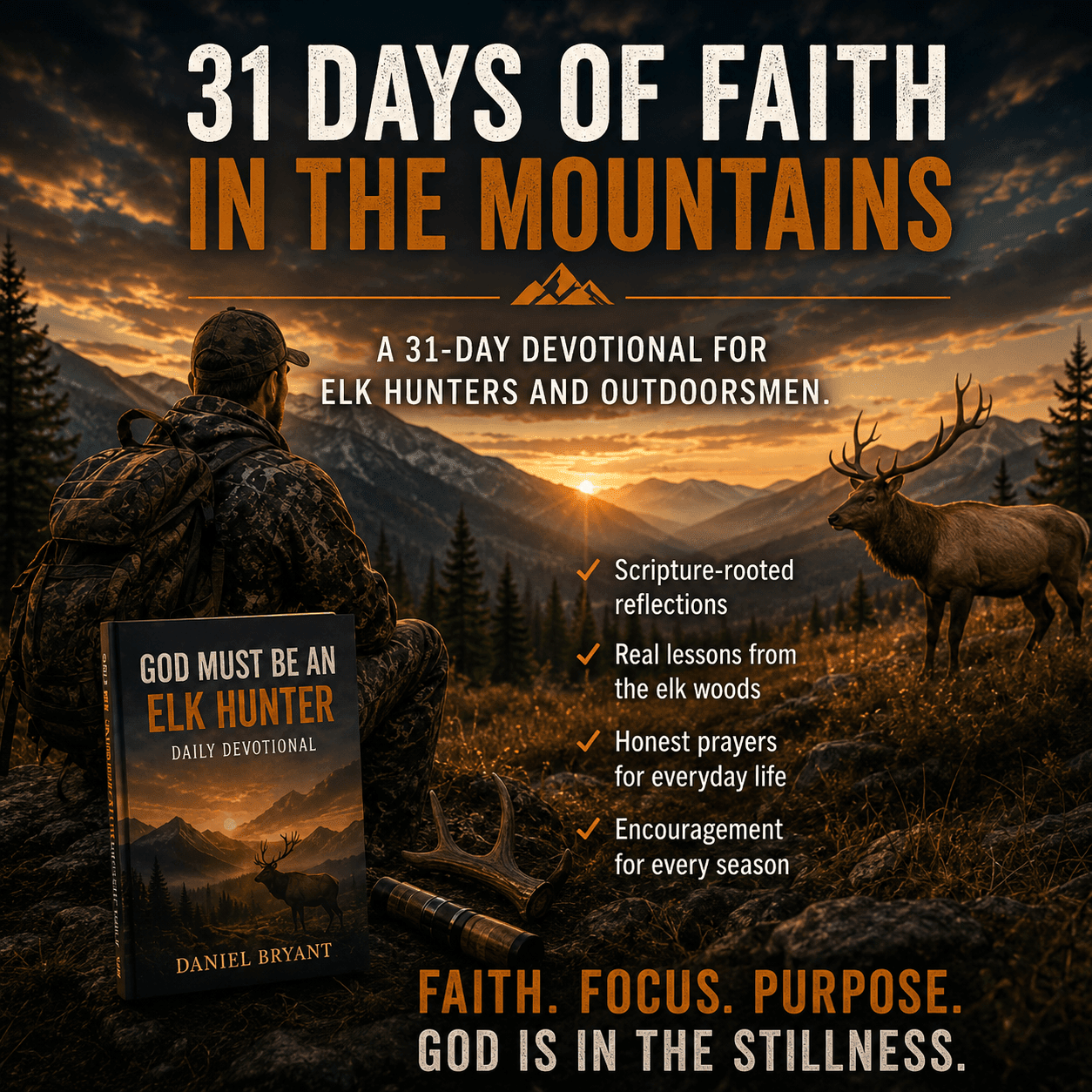 God Must Be an Elk Hunter Daily Devotional | 31 Day Devotional | Book - The White Feathers Ministry