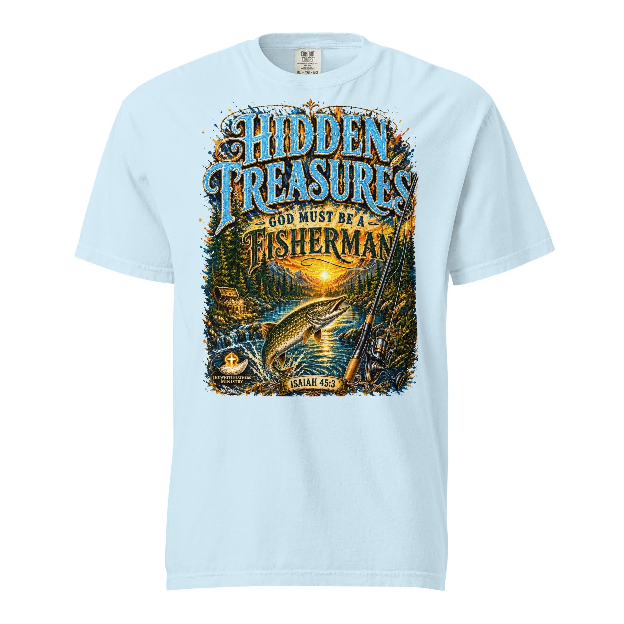 Hidden Treasures Fishing Unisex T-Shirt - The White Feathers Ministry