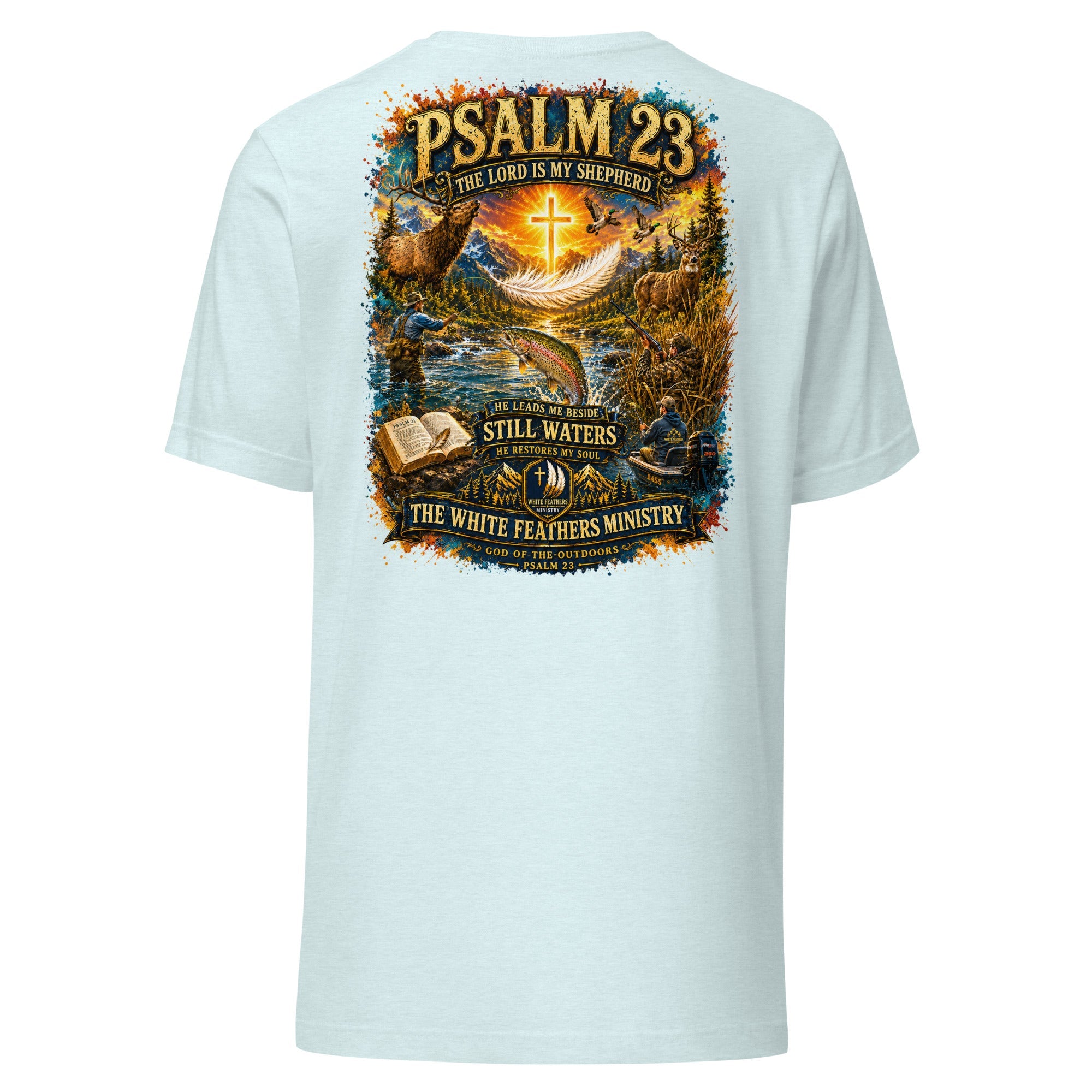 Psalm 23 Outdoor Unisex T-Shirt - The White Feathers Ministry