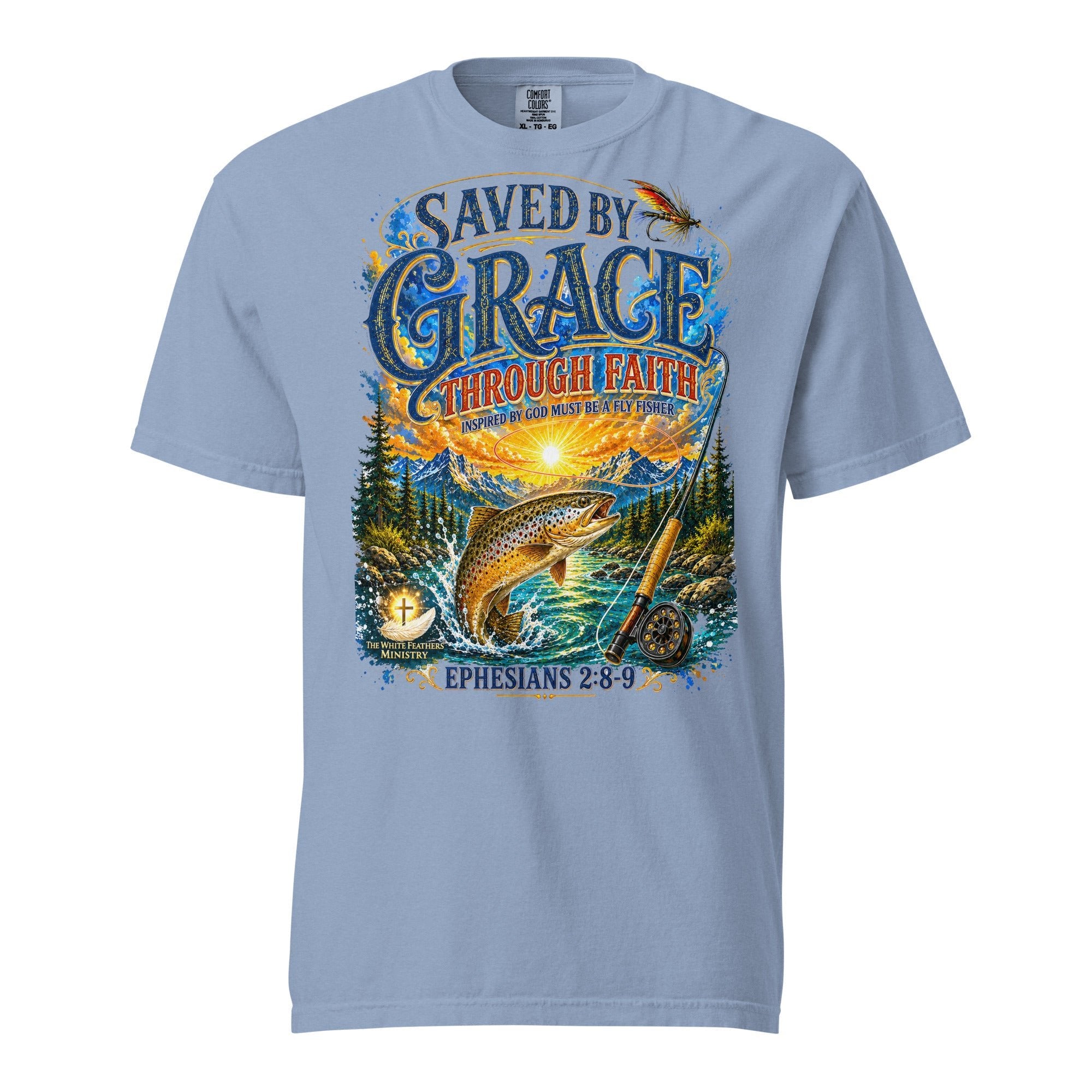 Saved by Grace Through Faith Fly Fishing Unisex T-Shirt - The White Feathers Ministry