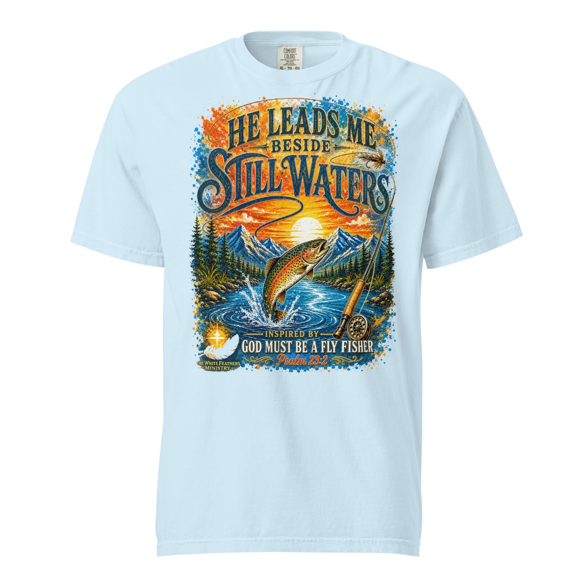 Still Waters Fly Fishing Unisex T-Shirt - The White Feathers Ministry