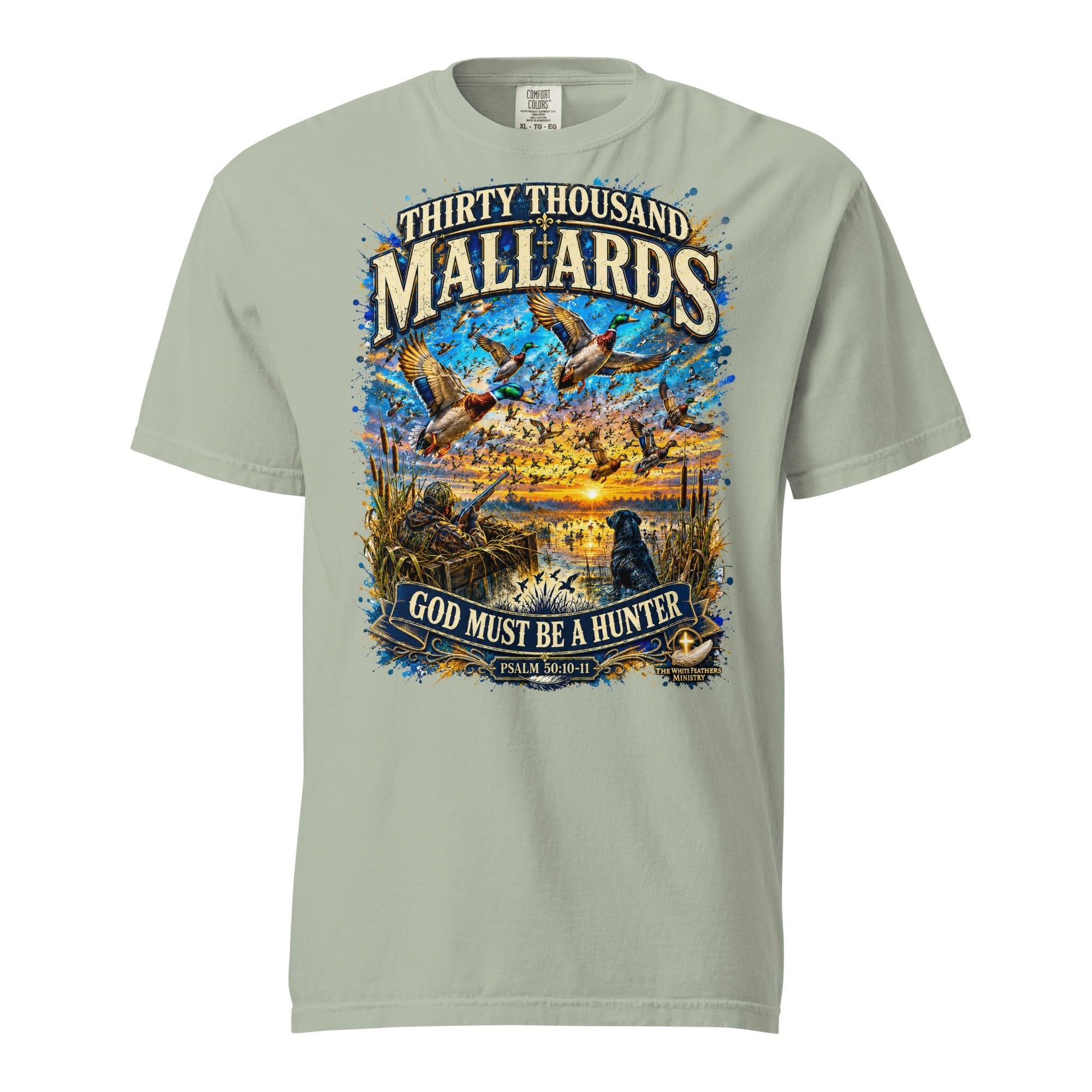 Thirty Thousand Mallards Duck Hunter Unisex T-Shirt - The White Feathers Ministry
