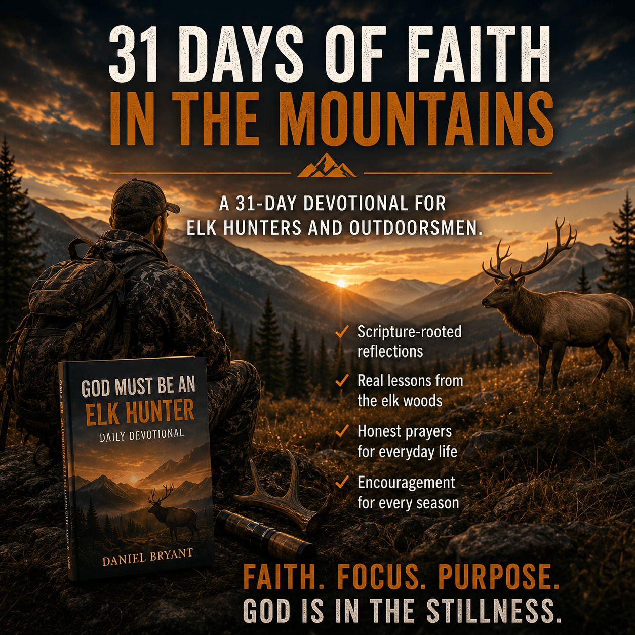 31 Days of Faith in the Mountains: Devotional for elk hunters & outdoorsmen with Scripture, prayers, and mountain scenery