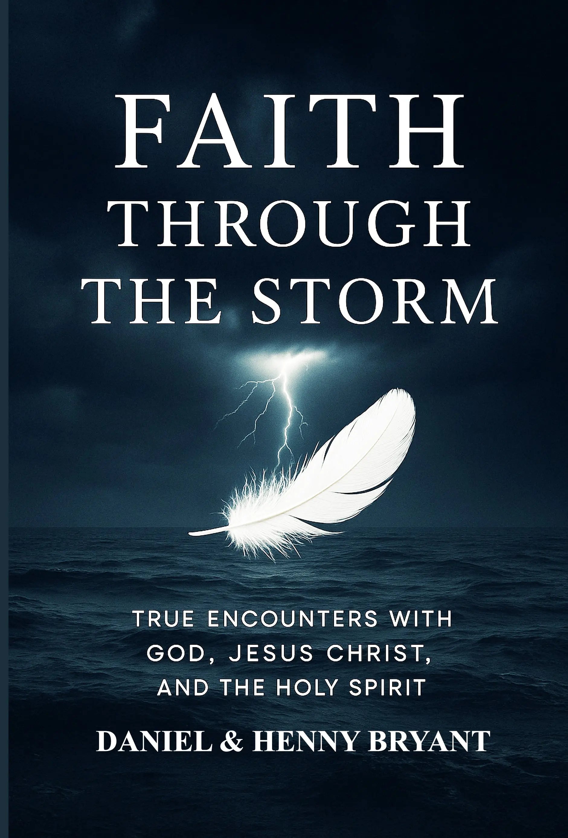Faith Through the Storm book cover with feather, lightning, dark sky, and ocean, Christian theme