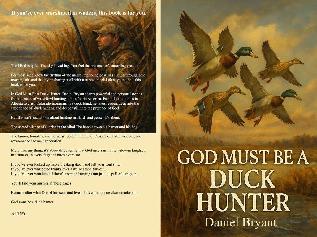 God Must Be a Duck Hunter | Book | Faith | Duck Hunting