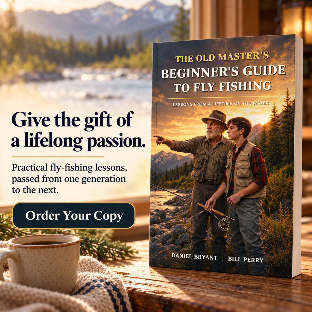 The Old Master’s Beginner’s Guide to Fly Fishing