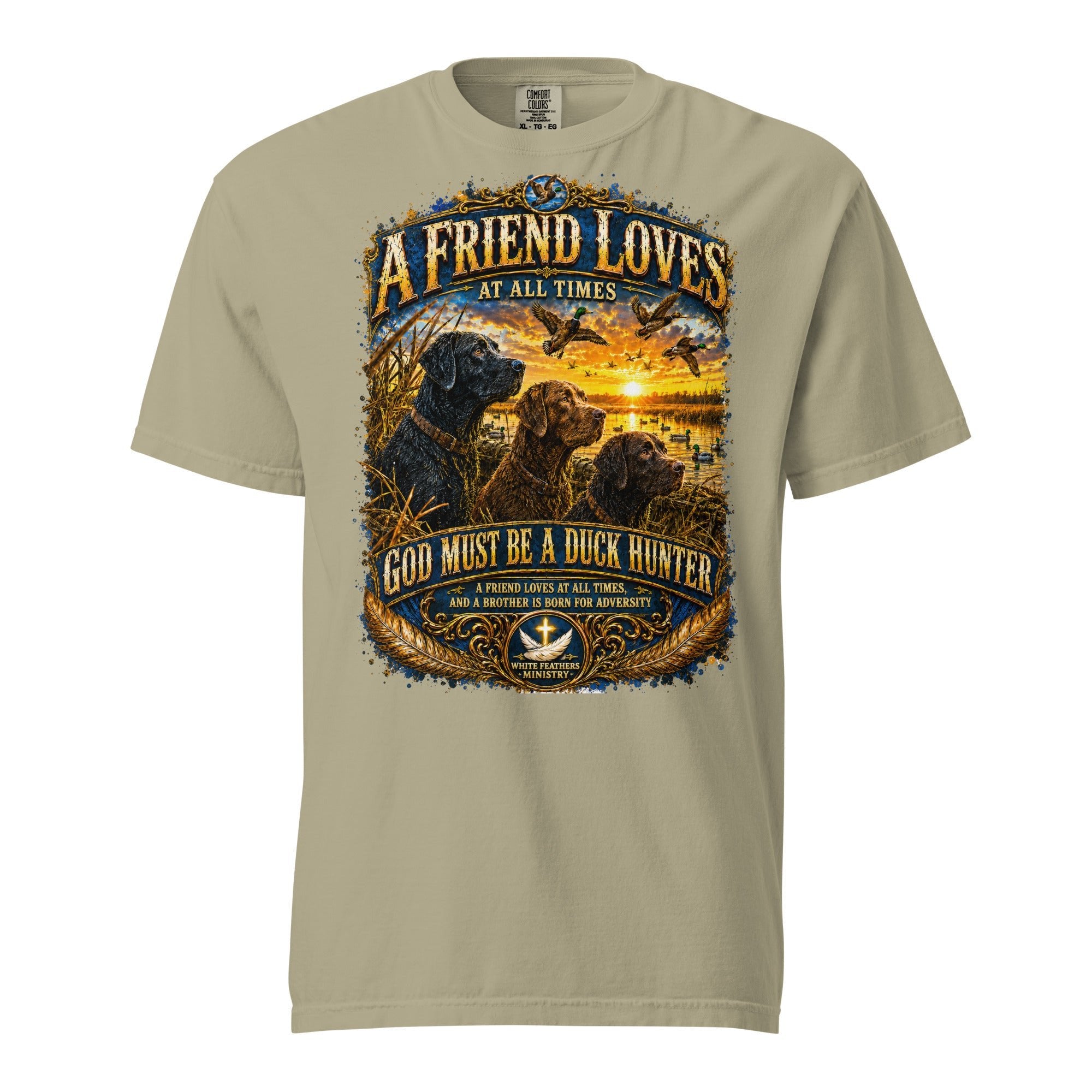 A Friend Loves at All Times Duck Hunter Unisex T-Shirt - The White Feathers Ministry