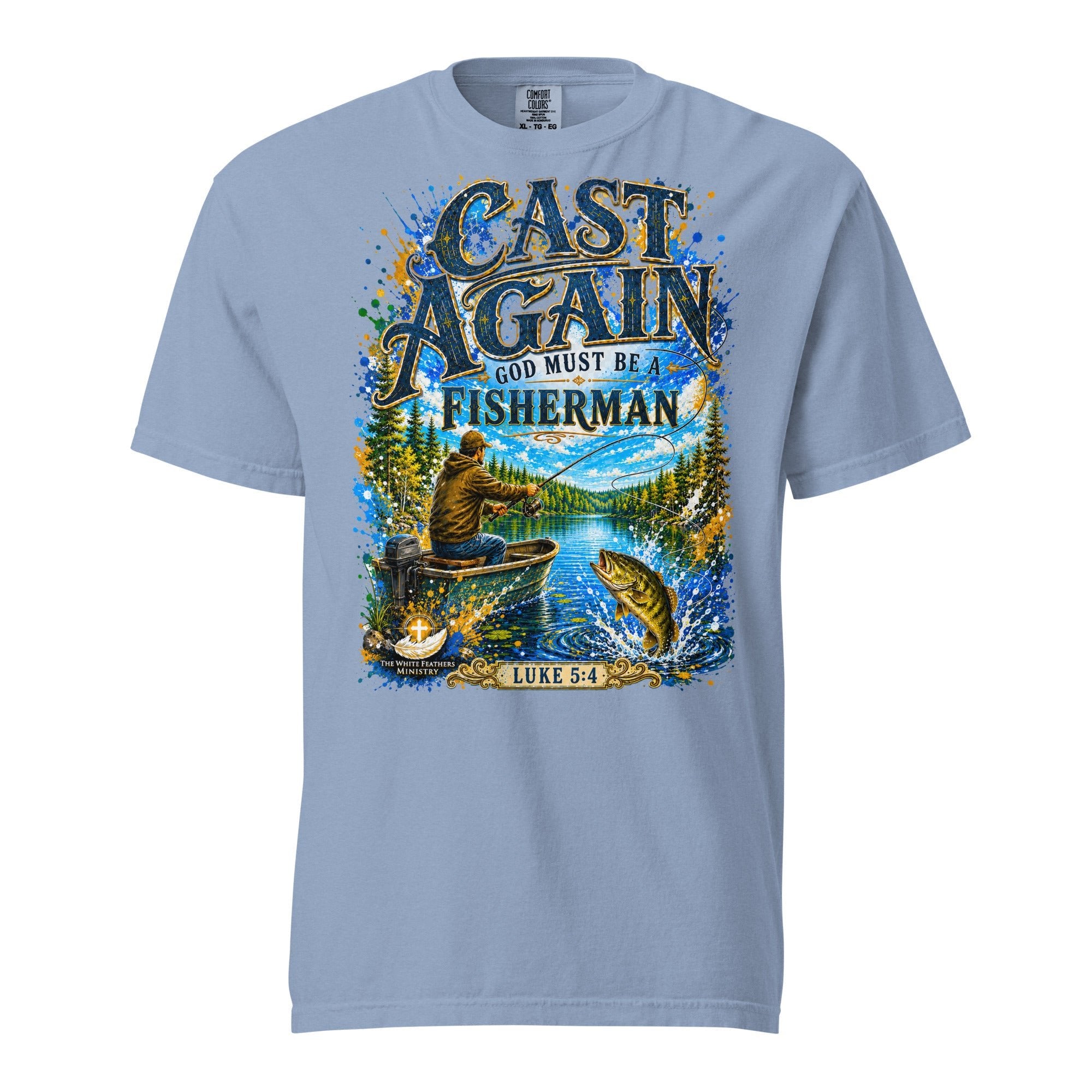 Cast Again Unisex Fishing T-Shirt - The White Feathers Ministry
