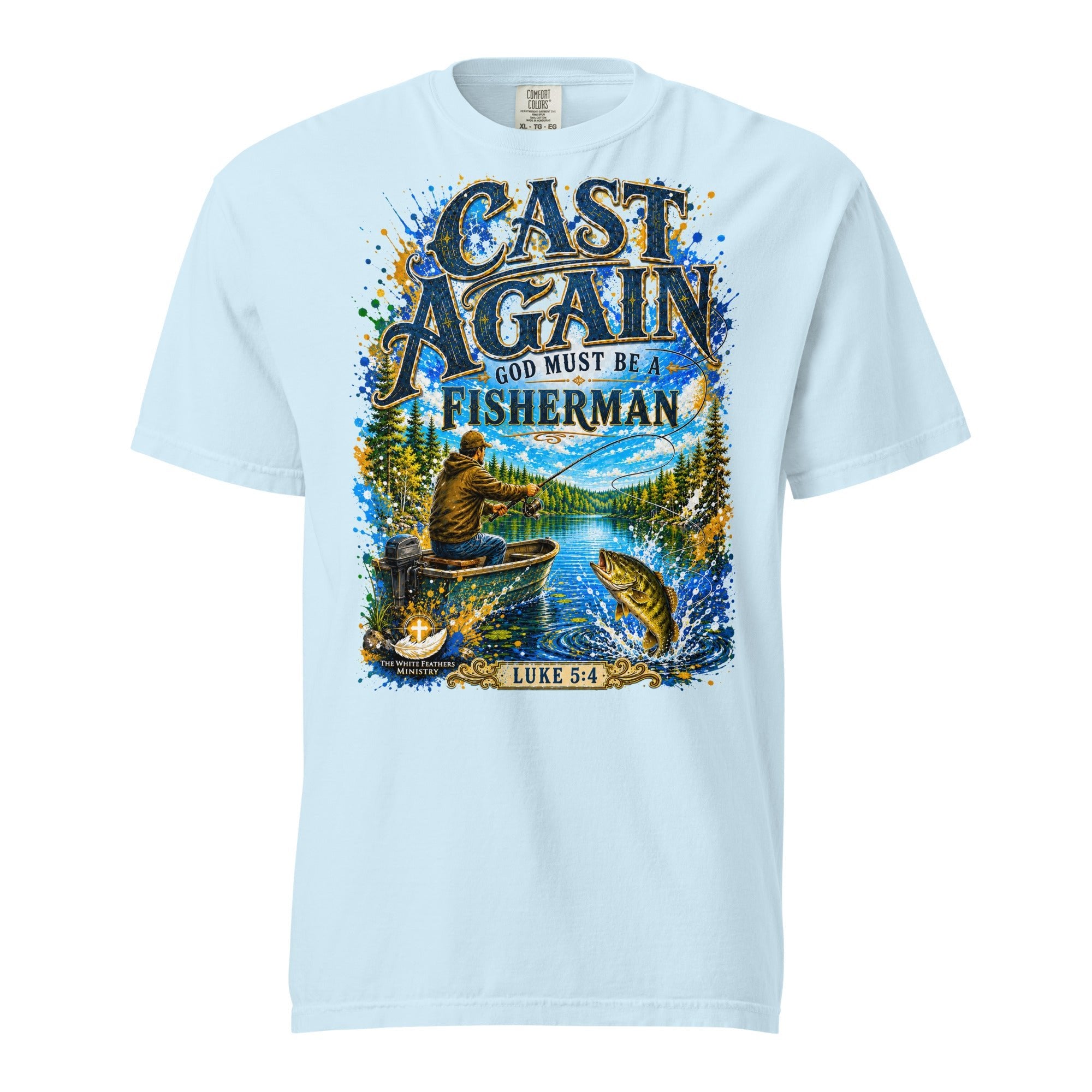 Cast Again Unisex Fishing T-Shirt - The White Feathers Ministry