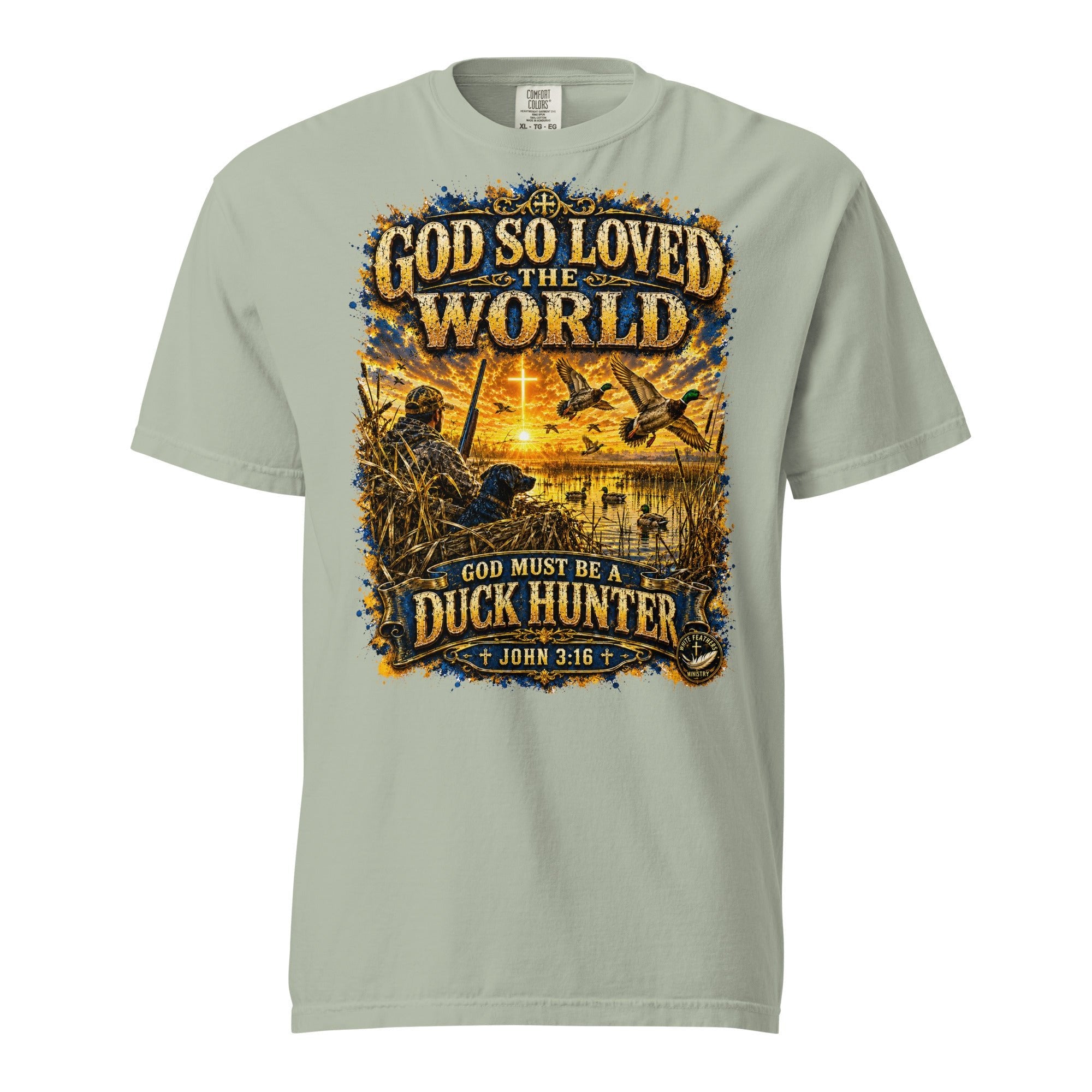 For God So Loved the World Duck Hunter Unisex T-Shirt - The White Feathers Ministry