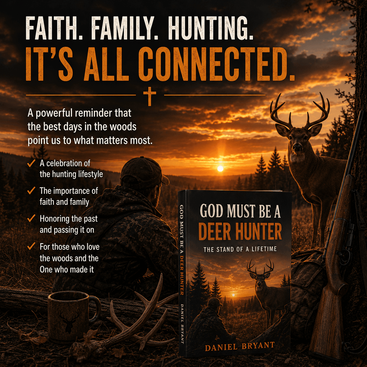God Must Be a Deer Hunter | Book | Faith | Deer Hunting - The White Feathers Ministry