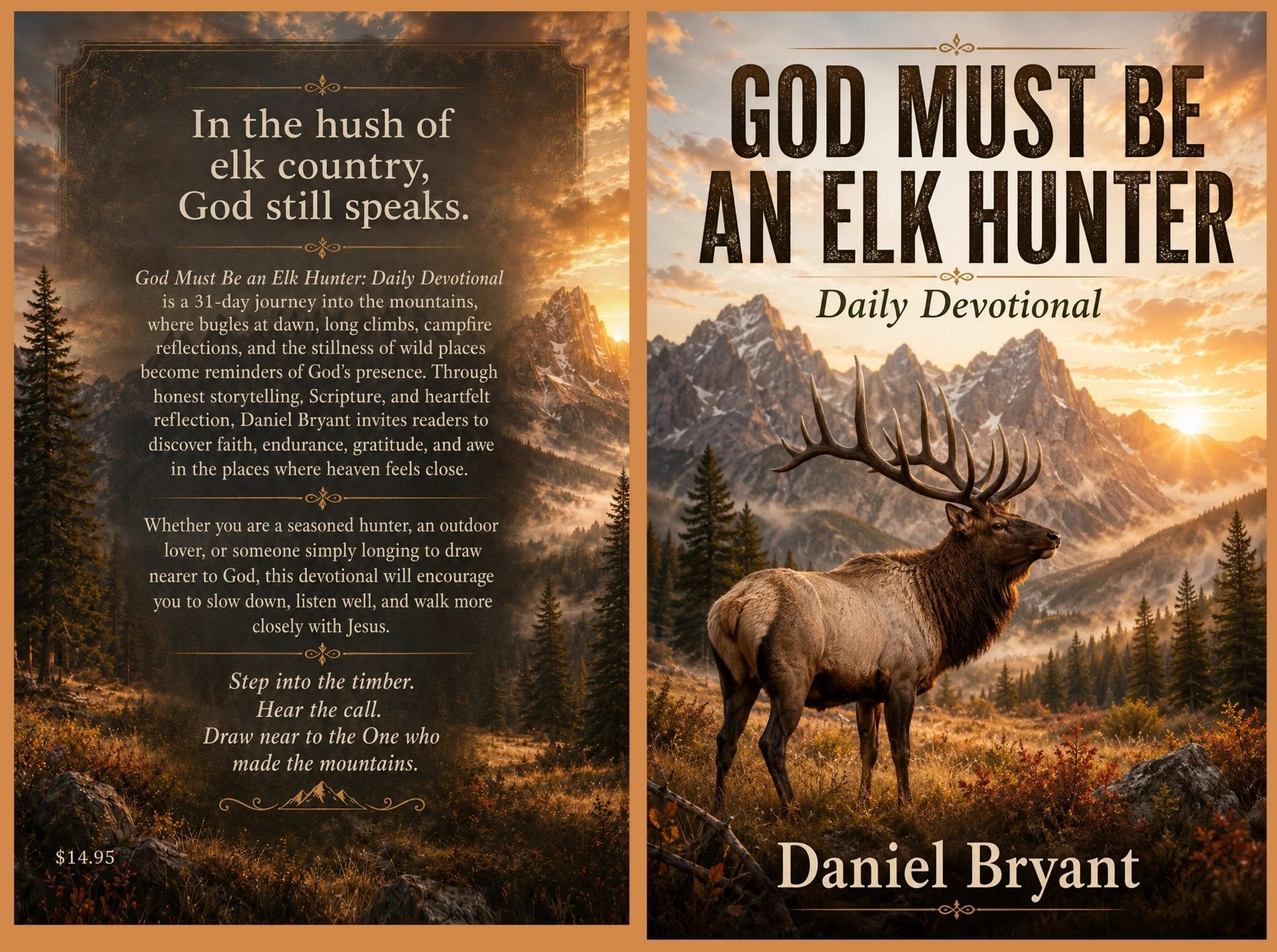 God Must Be an Elk Hunter Daily Devotional | 31 Day Devotional | Book - The White Feathers Ministry