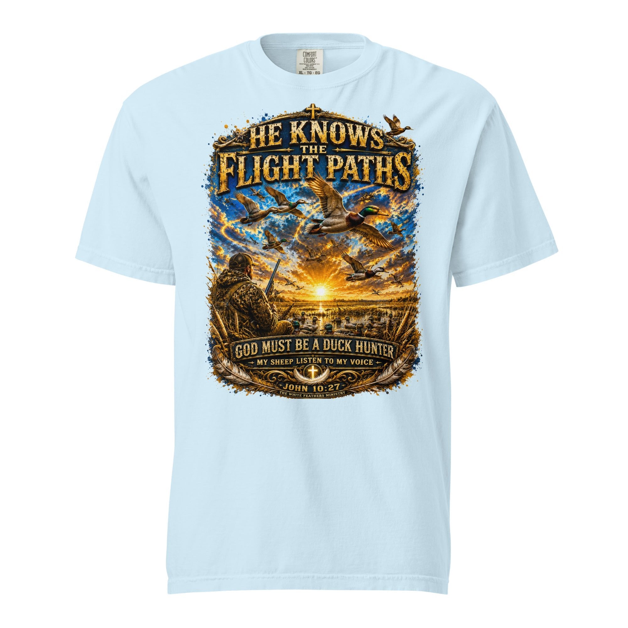 He Knows the Flight Paths Duck Hunter Unisex T-Shirt - The White Feathers Ministry