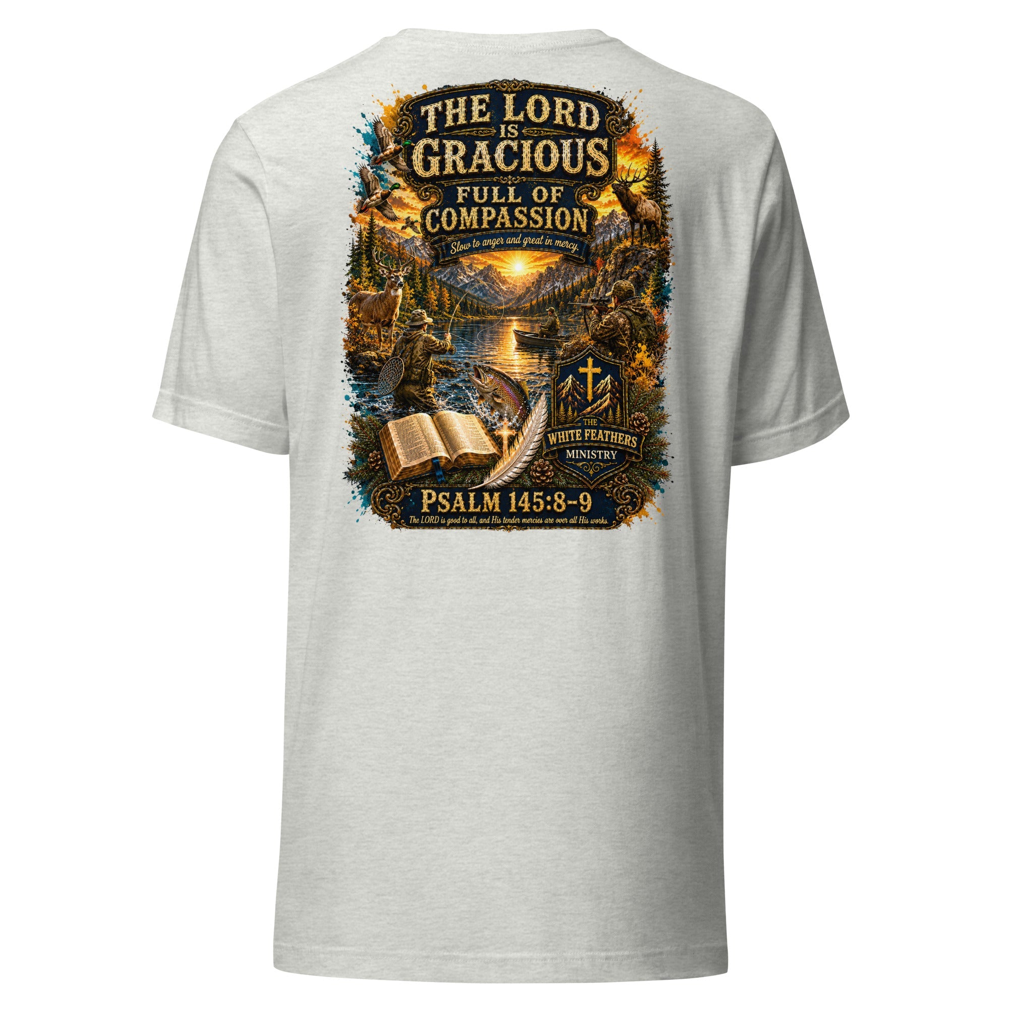 Psalm 145:8–9 Outdoor Unisex T-Shirt - The White Feathers Ministry