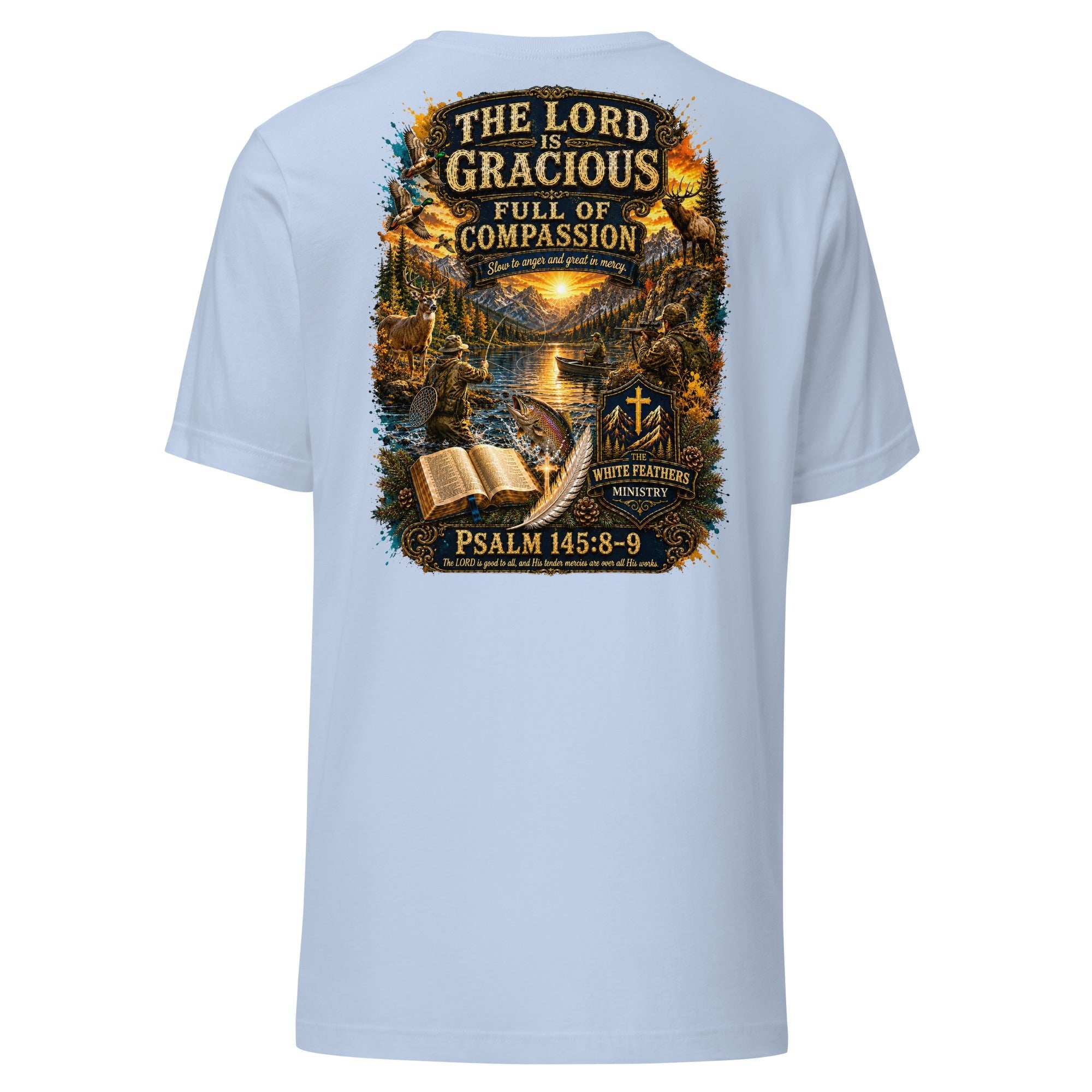 Psalm 145:8–9 Outdoor Unisex T-Shirt - The White Feathers Ministry