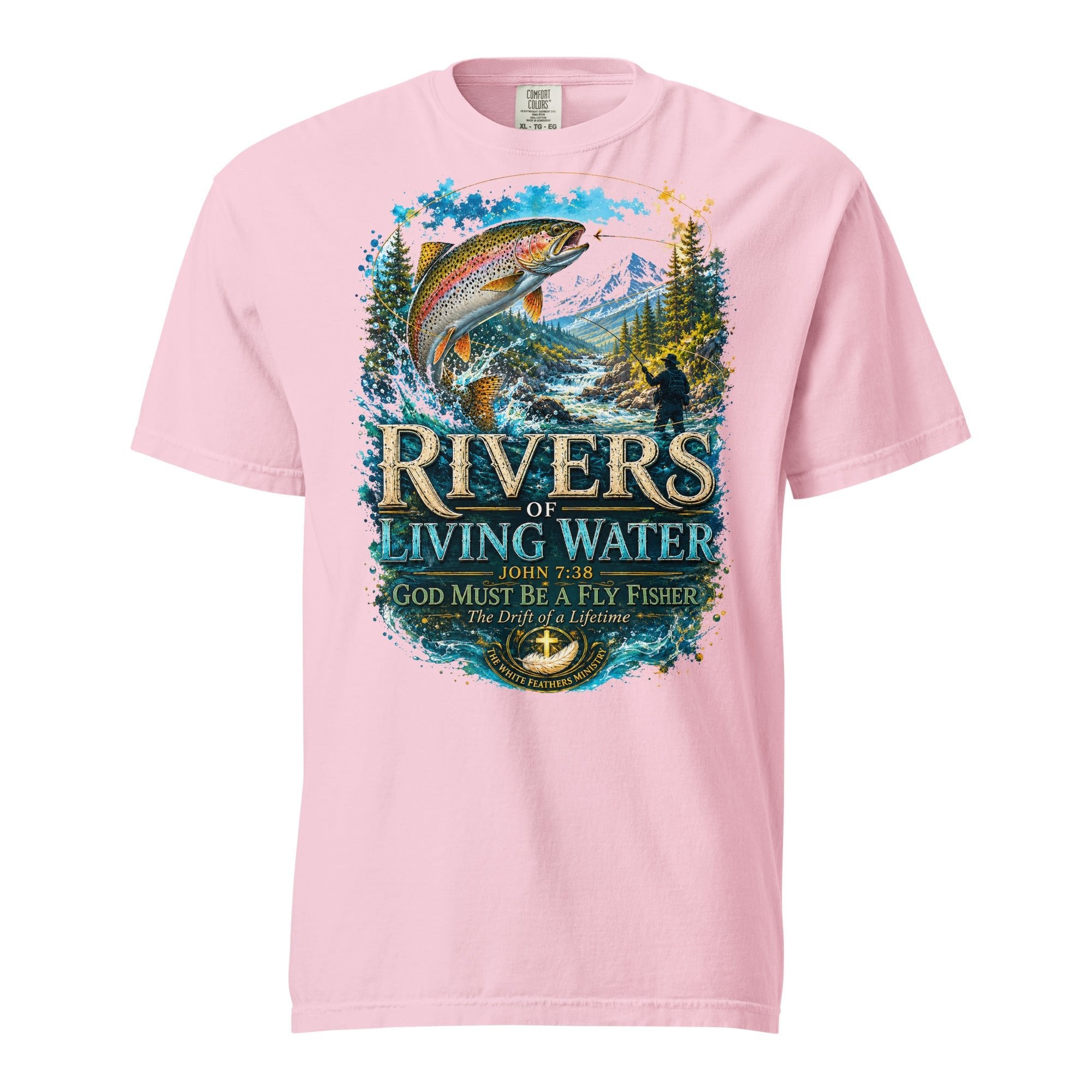Rivers of Living Waters Fly Fishing Unisex T-Shirt - The White Feathers Ministry