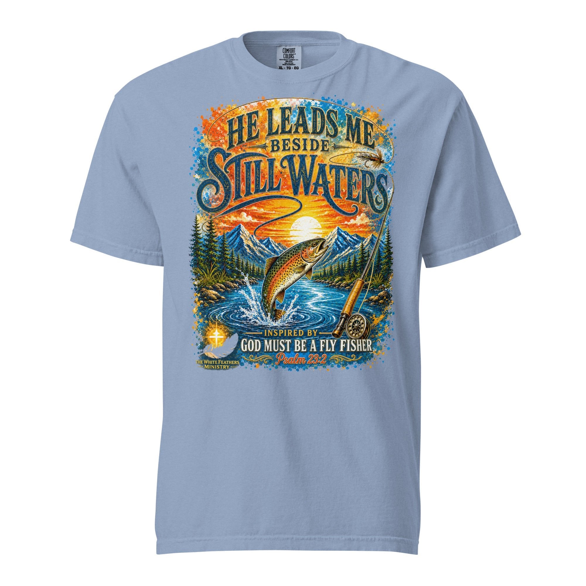 Still Waters Fly Fishing Unisex T-Shirt - The White Feathers Ministry