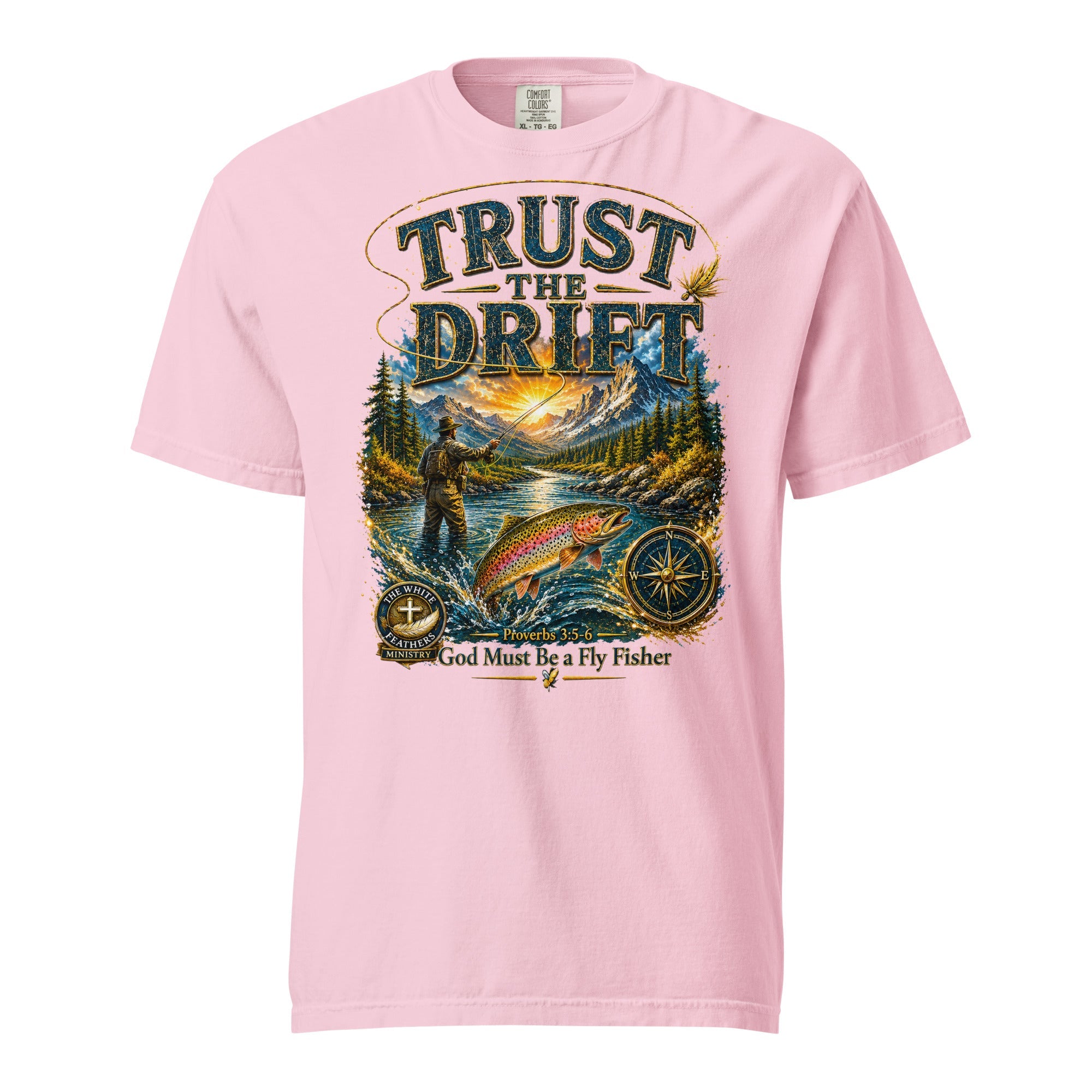 Trust the Drift Fly Fishing Unisex T-Shirt - The White Feathers Ministry